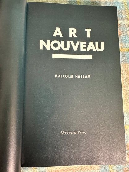 1988*1st* Art Nouveau(Style Guide)Malcolm Haslam (MacDonald Orbis Publisher)