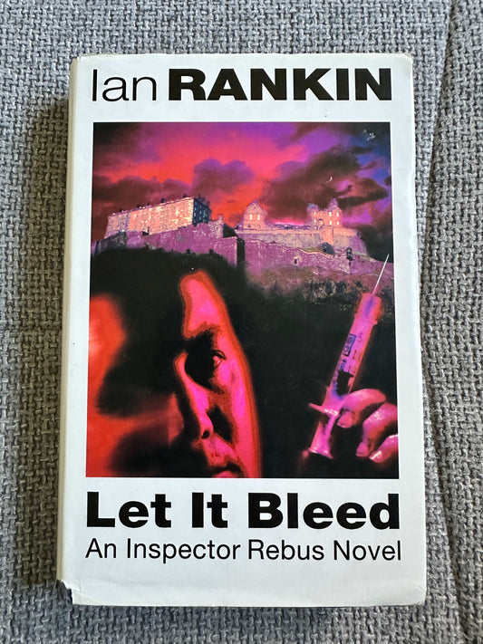 1995*1st* Let It Bleed - Ian Rankin (Orion)