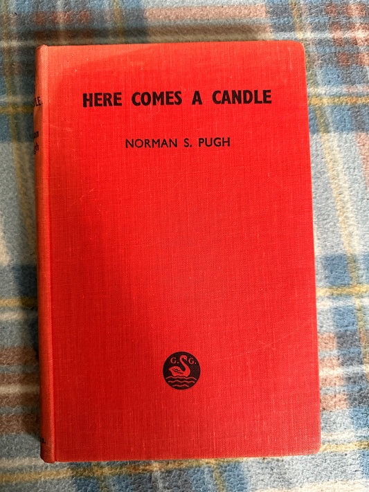 1947 Here Comes A Candle - Norman S. Pugh(Gerald G. Swan)