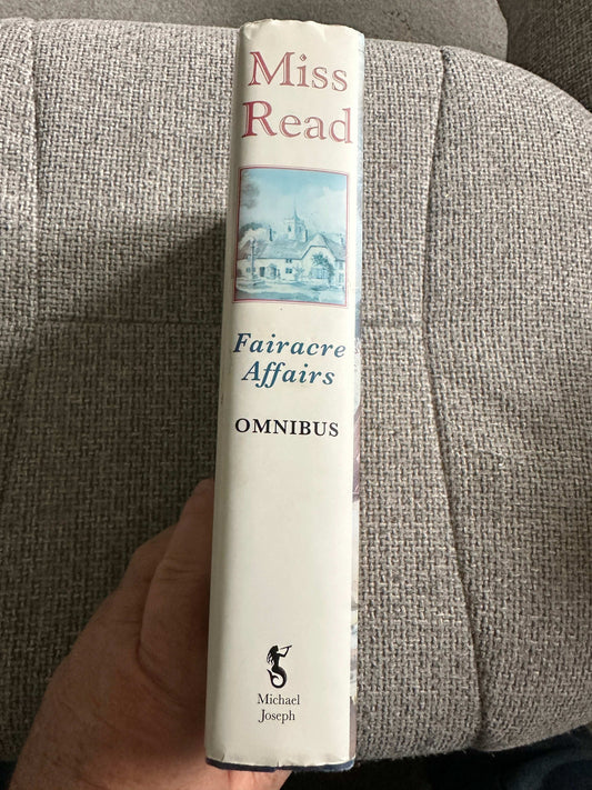 1997 Fairacre Affairs (Omnibus) Miss Read (Michael Joseph)