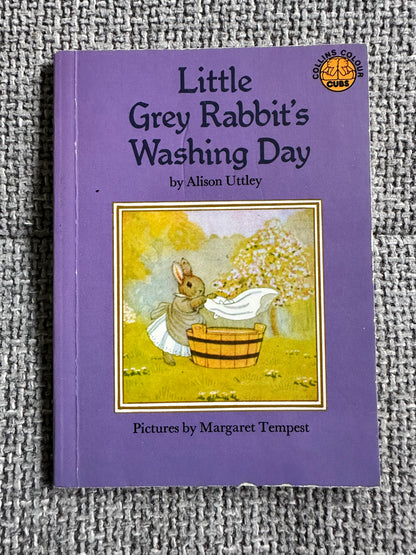 1980 Little Grey Rabbit’s Washing Day - Alison Uttley(Margaret Tempest) Collin Colour Cubs