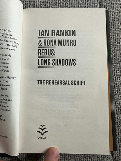 2018*1st* Rebus: Long Shadows (The New Play) - Ian Rankin & Rona Munro (Orion)