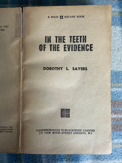 1960*1st* In The Teeth Of The Evidence(Lord Peter Wimsey) Dorothy L. Sayers (4Square Landsborough Pub. Ltd)