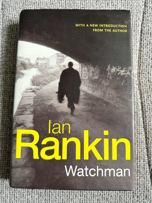 2003*1st* Watchman - Ian Rankin (Orion)
