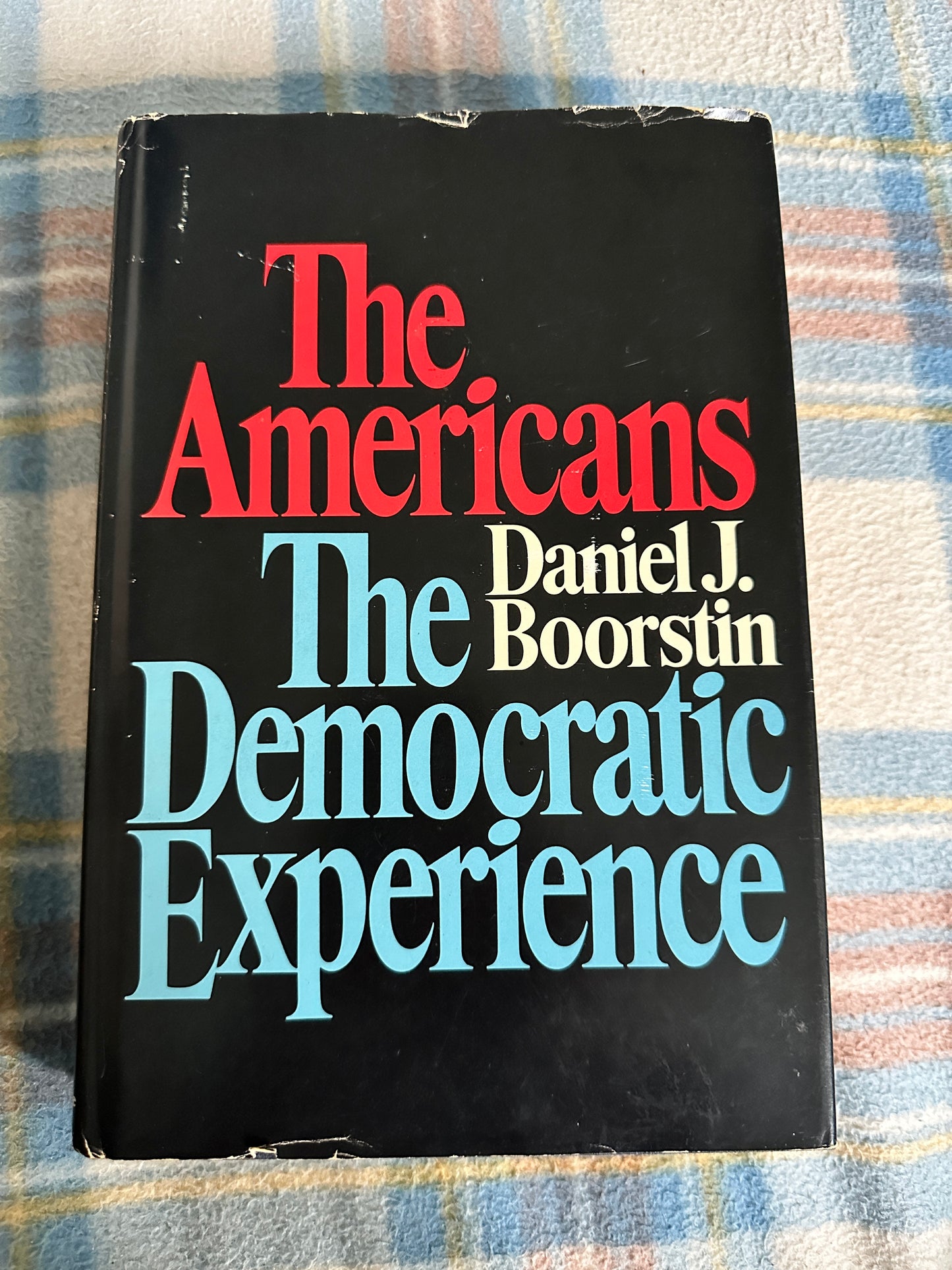 1973*1st* The Americans: The Democratic Experience- Daniel J. Boorstin(Random House New York)