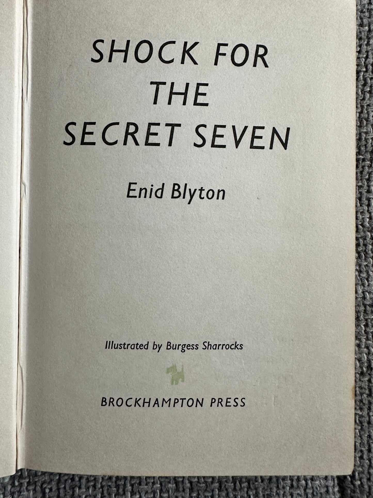 1961*1st* Shock For The Secret Seven - Enid Blyton(Burgess Sharrocks Illust)Brockhampton Press