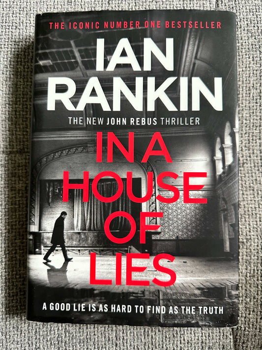 2018*1st* In A House Of Lies - Ian Rankin (Orion)
