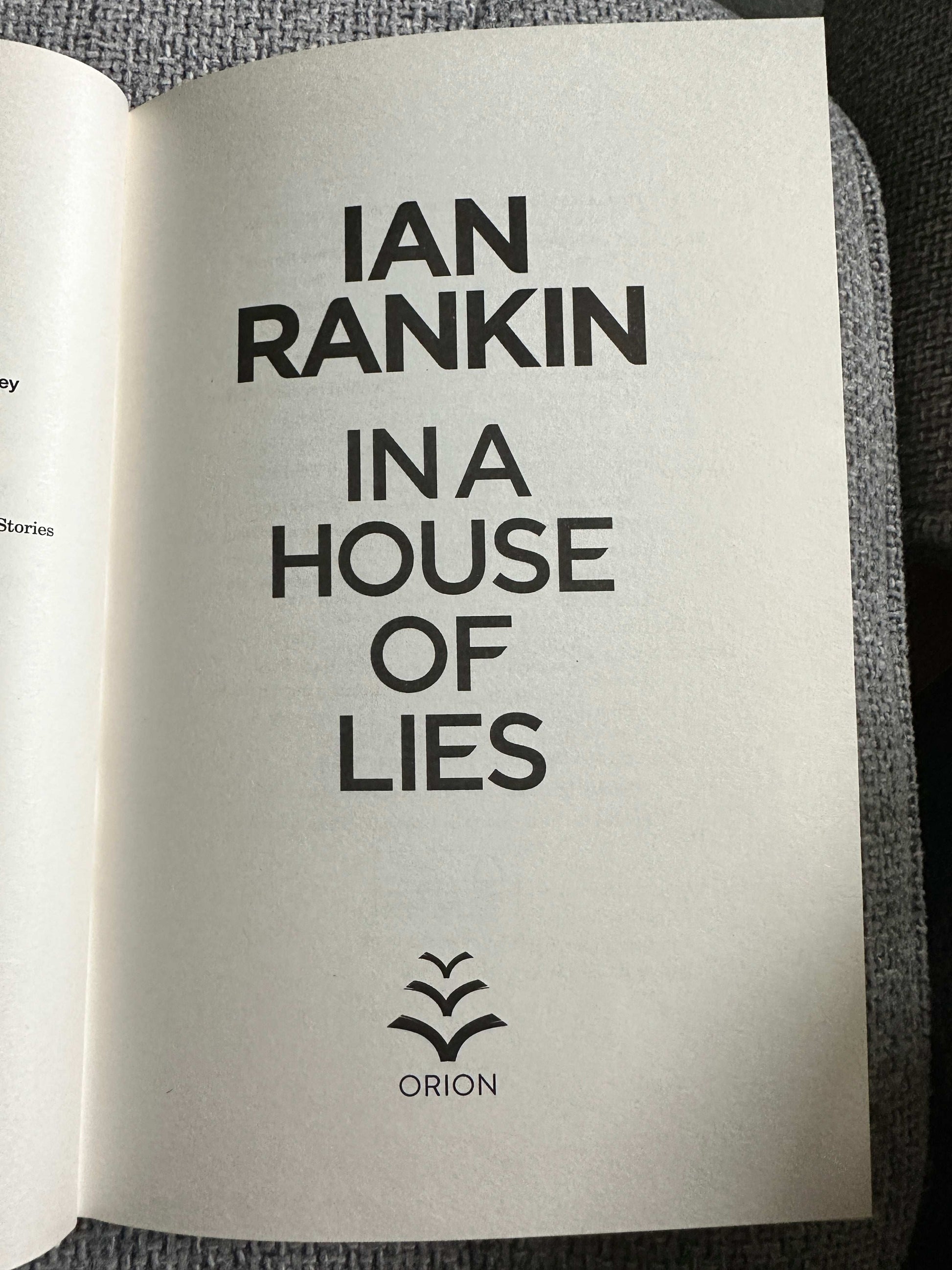 2018*1st* In A House Of Lies - Ian Rankin (Orion)