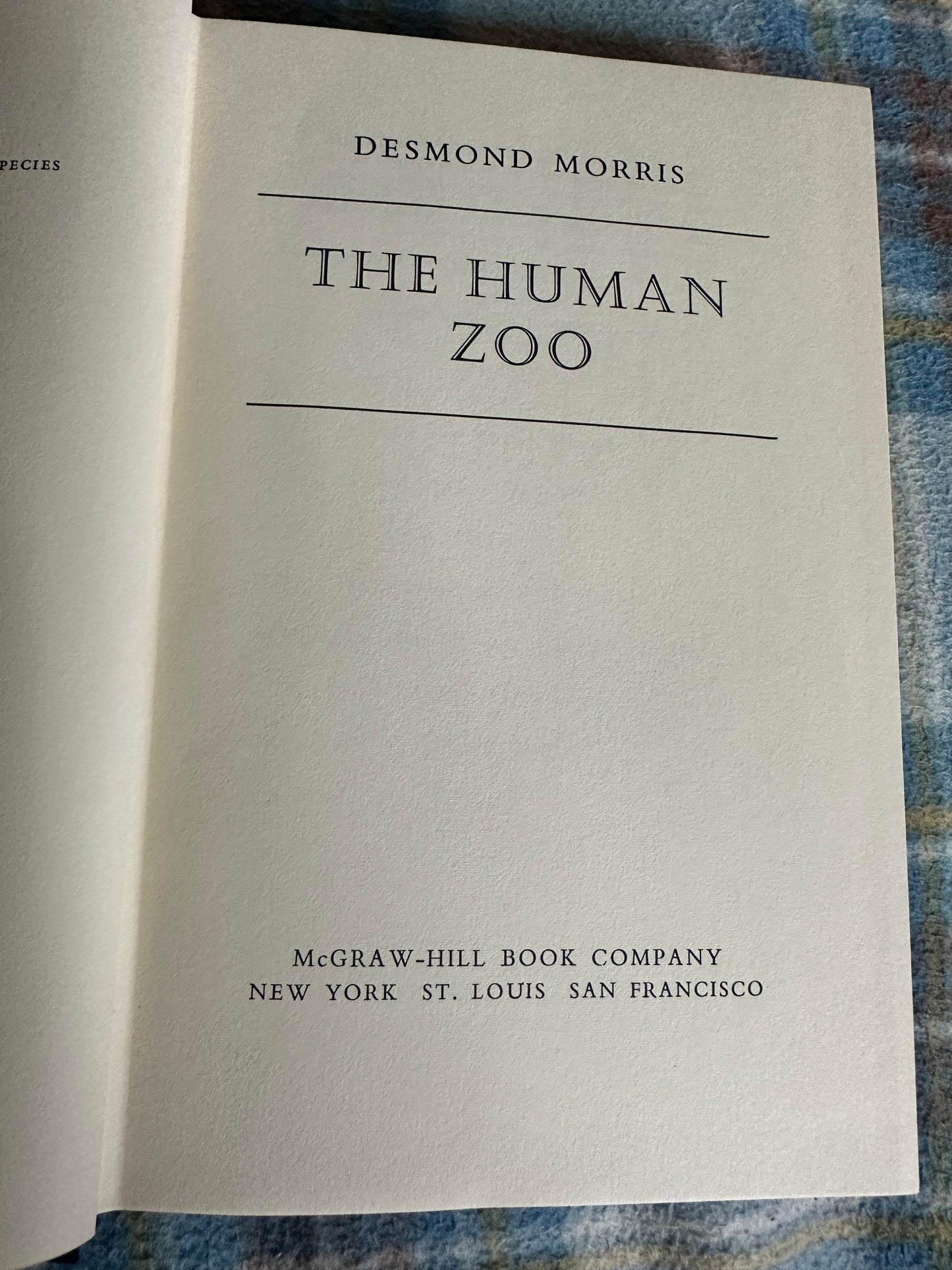 1969*1st* The Human Zoo - Desmond Morris(McGraw-Hill Book Company )