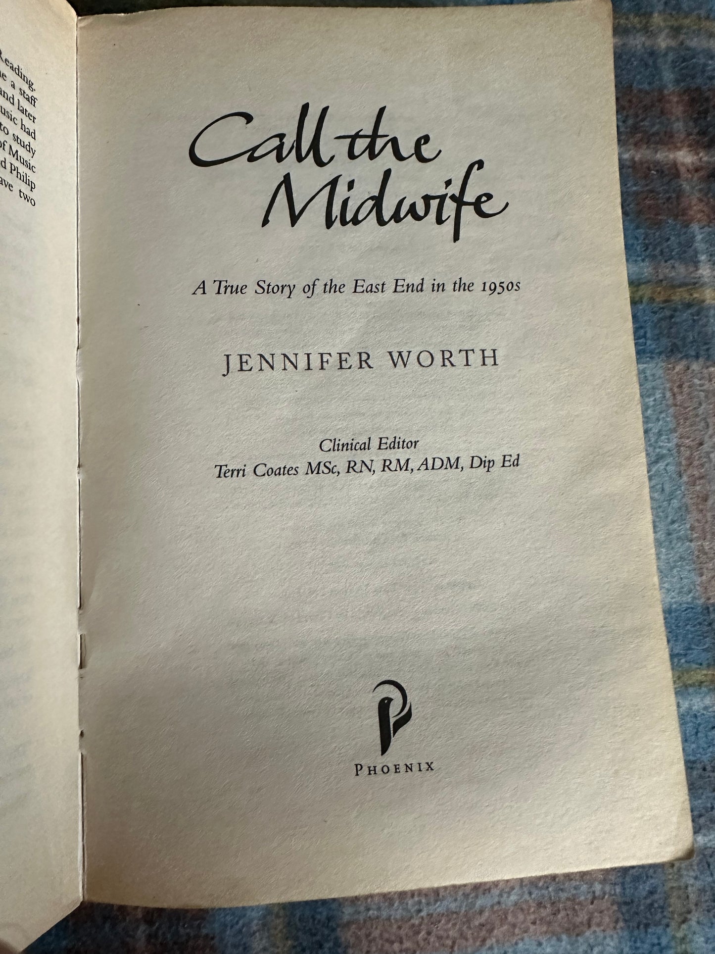 2008 Call The Midwife - Jennifer Worth (Phoenix Publisher)