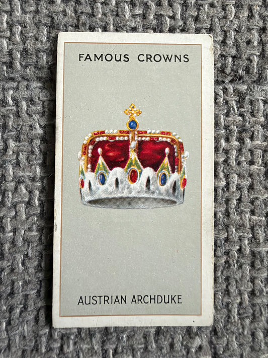 Vintage Cigarette Card — Famous Crowns — Austrian Archduke — Godfrey Phillips No.17