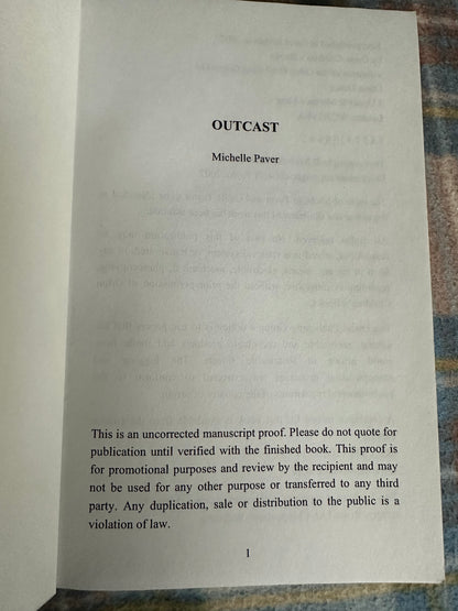 2007*Proof copy* Outcast - Michelle Paver (Orion Books) Rare