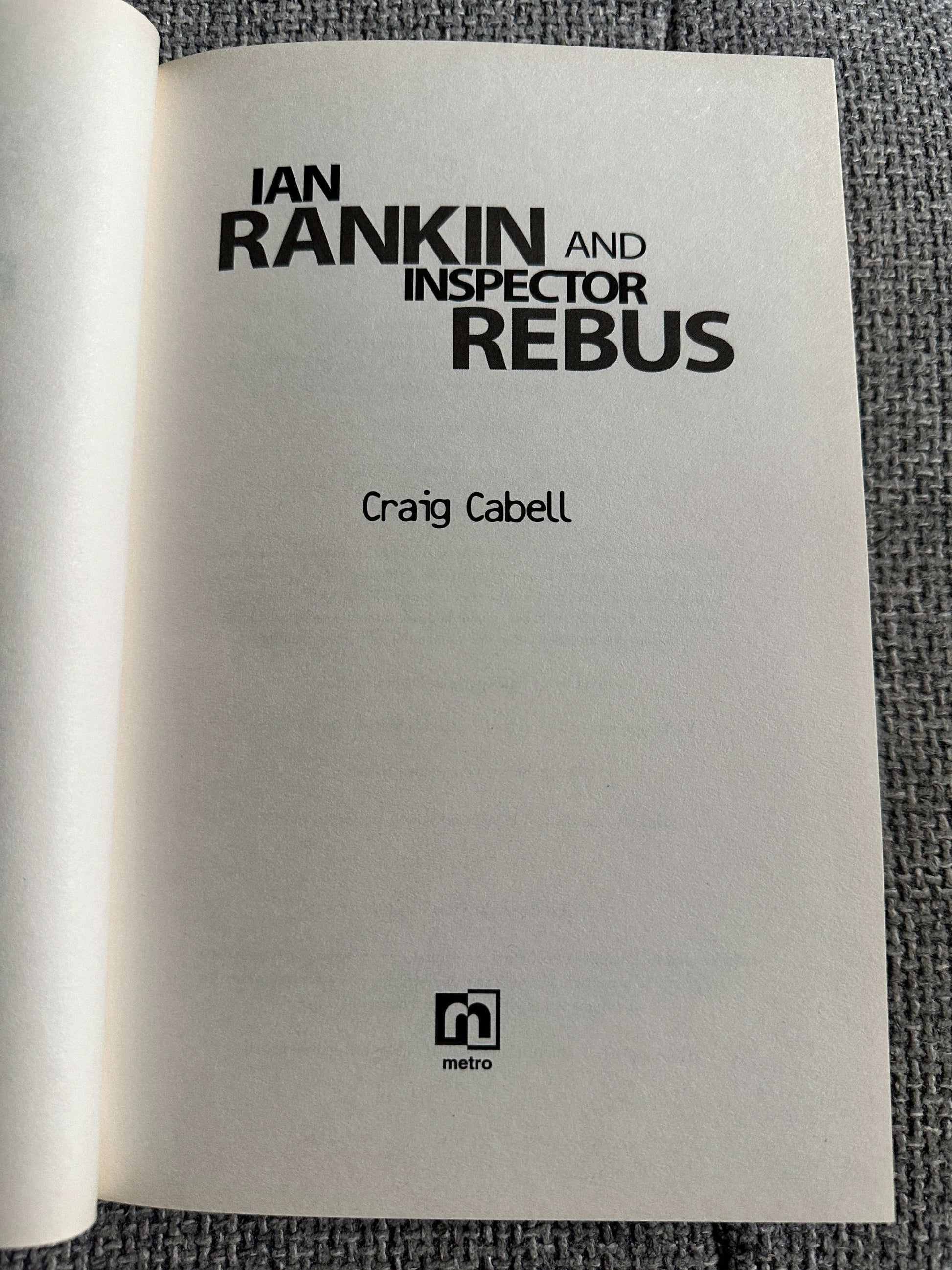 2010*1st* Ian Rankin & Inspector Rebus - Craig Cabell (Metro)