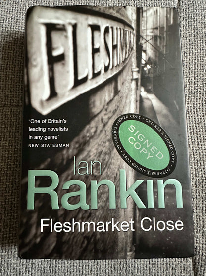 2004*Signed 1st* Fleshmarket Close - Ian Rankin (Orion)
