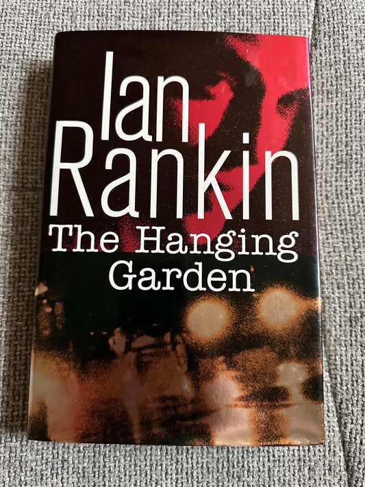1998*1st US* The Hanging Garden - Ian Rankin (St. Martins Press) New York