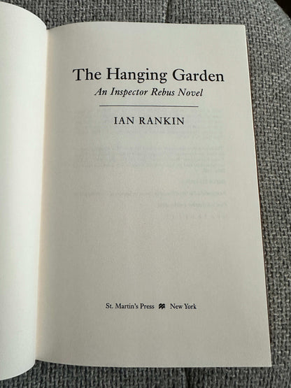 1998*1st US* The Hanging Garden - Ian Rankin (St. Martins Press) New York