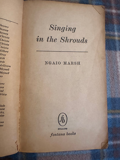 1963 Singing In The Shrouds - Ngaio Marsh(Fontana)