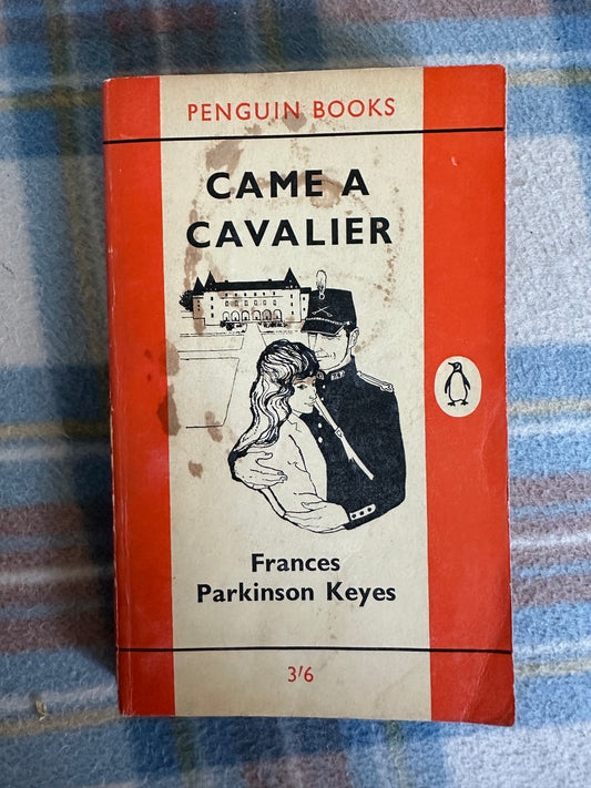 1960*1st* Came A Cavalier - Frances Parkinson Keyes(Penguin)
