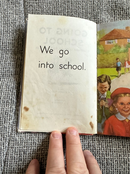 1960 Going To School(Ladybird 563 Series) M. E. Gagg(J. H. Wingfield Illust)Wills & Hepworth