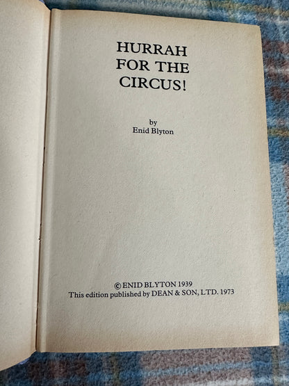 1973 Hurrah For The Circus - Enid Blyton(Dean & Son Ltd)