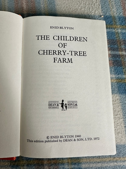 1972 The Children Of Cherry Tree Farm - Enid Blyton(Dean & Son)