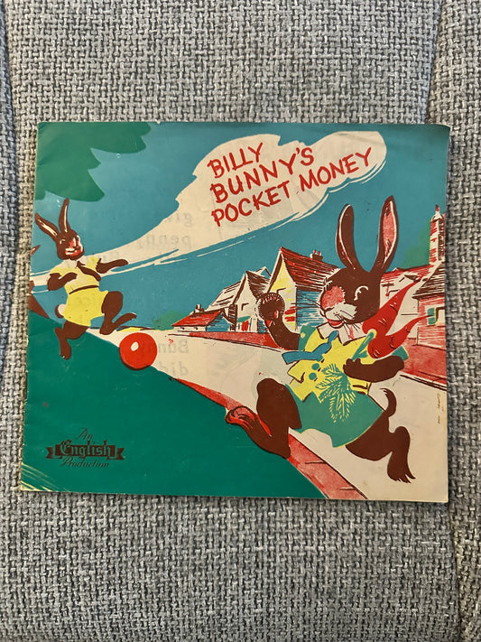 1940’s Billy Bunny’s Pocket Money(English & Partner Ltd Publisher)