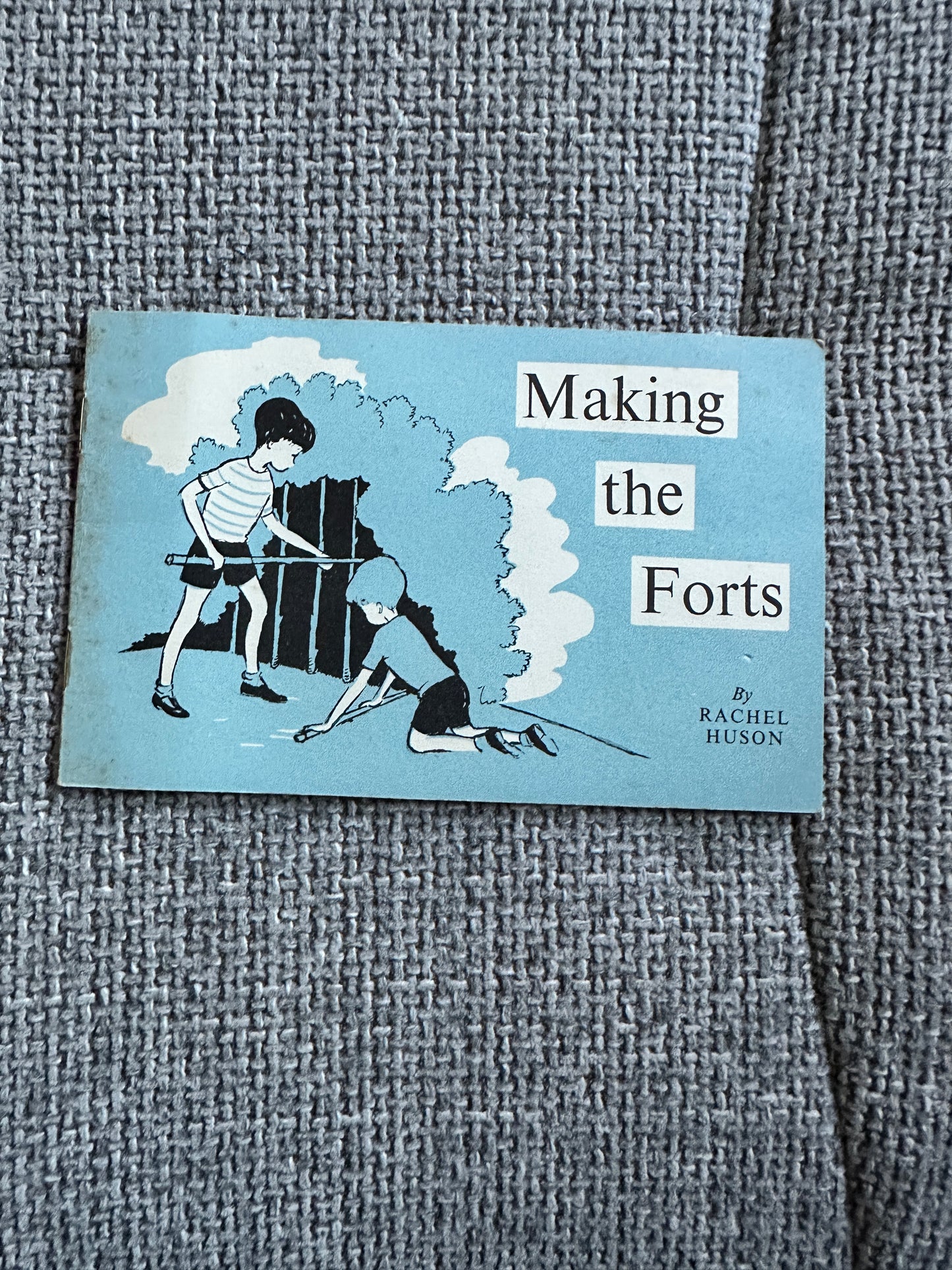 1964 Making The Forts(4) Rachel Huson Stories(Nisbet)