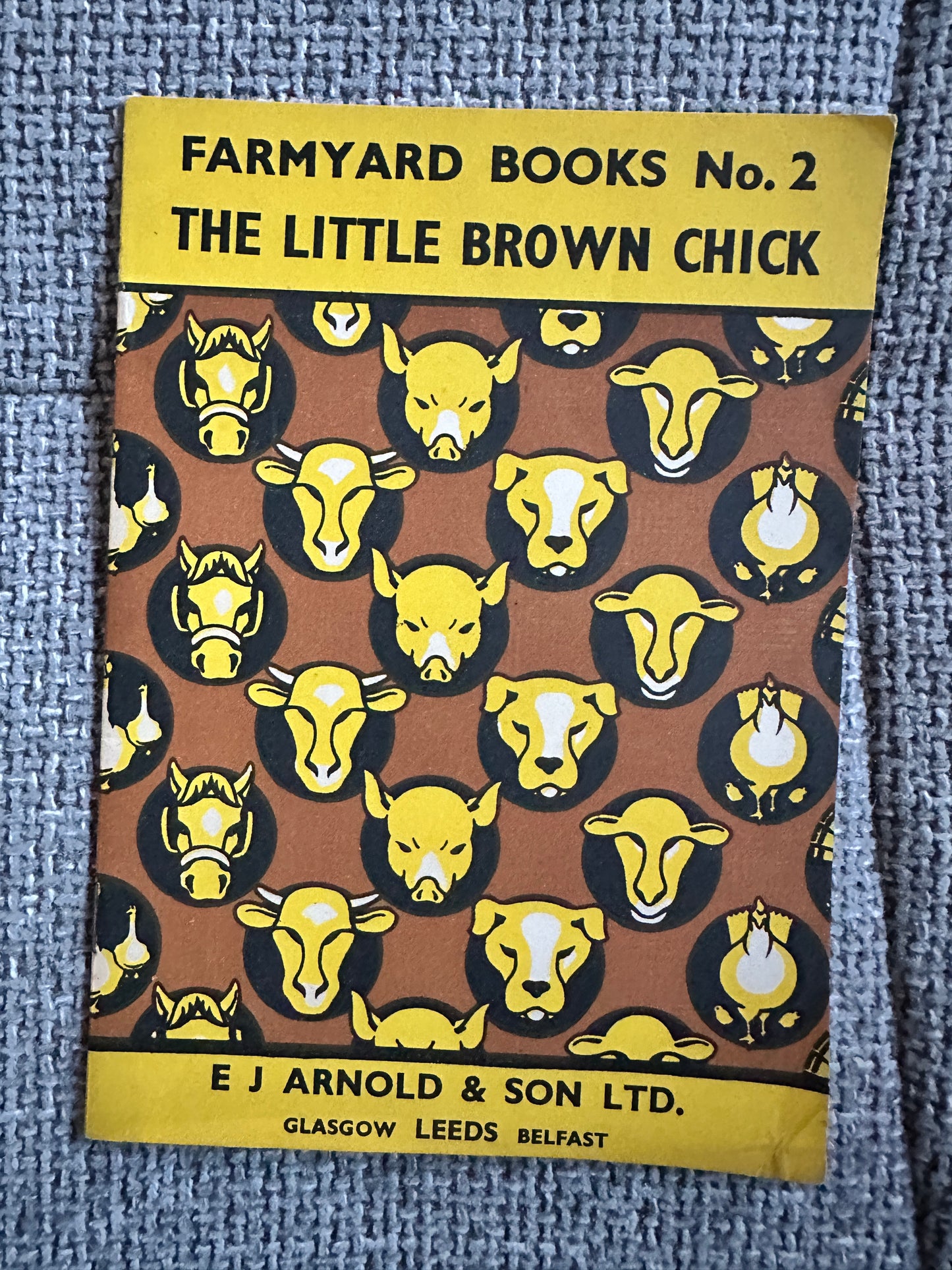 1950’s Farmyard Books No2(The Little Brown Chick)E. J. Arnold & Son Ltd