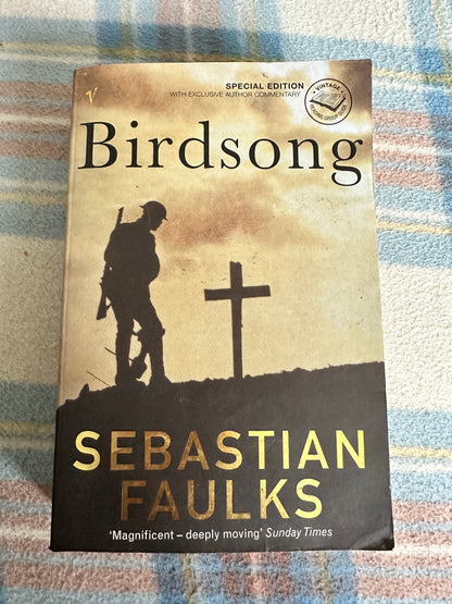 2004 Birdsong - Sebastian Faulks(Special Edition with author commentary)Vintage Publisher