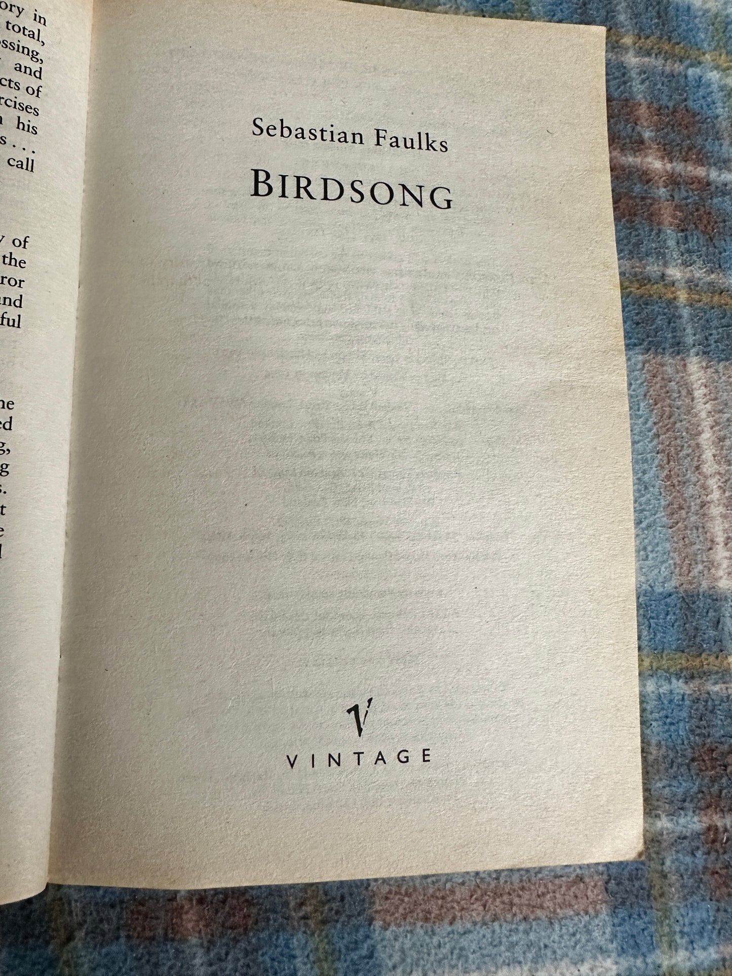 2004 Birdsong - Sebastian Faulks(Special Edition with author commentary)Vintage Publisher