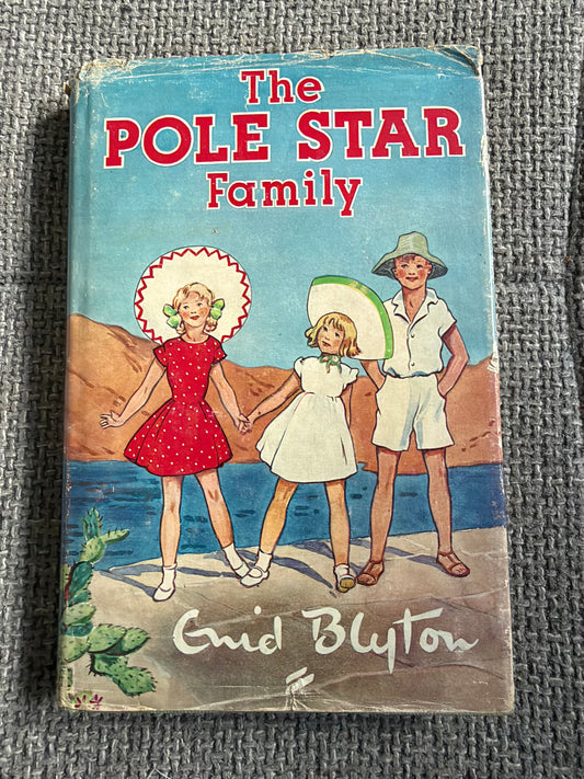 1961 The Pole Star Family - Enid Blyton (Ruth Gervis illust) Lutterworth Press