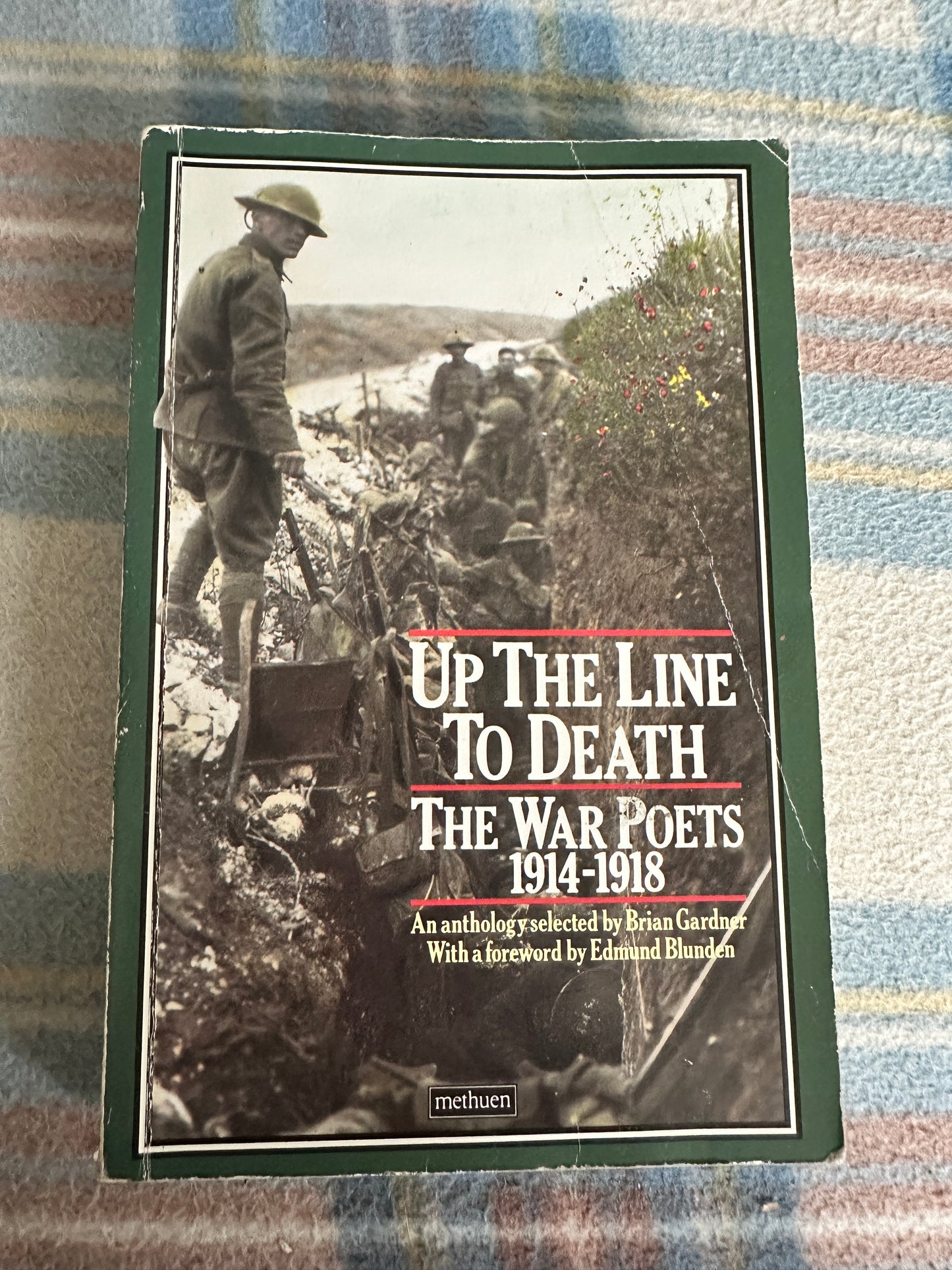 1986 Up The Line To Death(The War Poets 1914-1918) Methuen