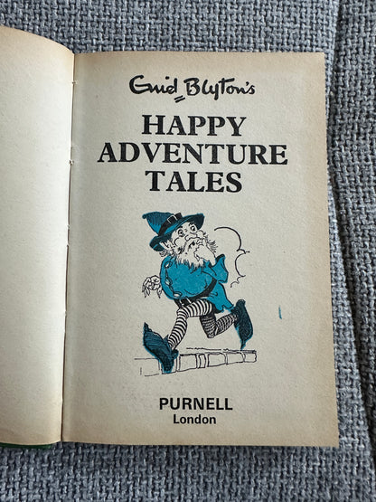 1971 Happy Adventure Tales - Enid Blyton(Purnell Sunshine Library)