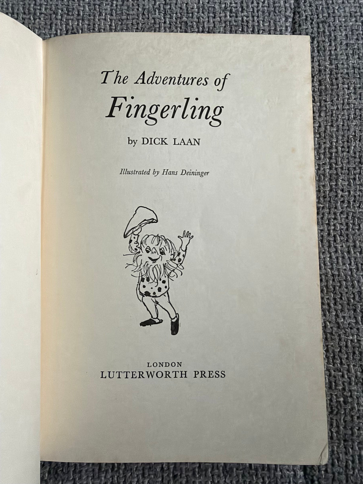 1960*1st* The Adventures Of Fingerling - Dick Laan (Hans Deininger illust) Lutterworth Press