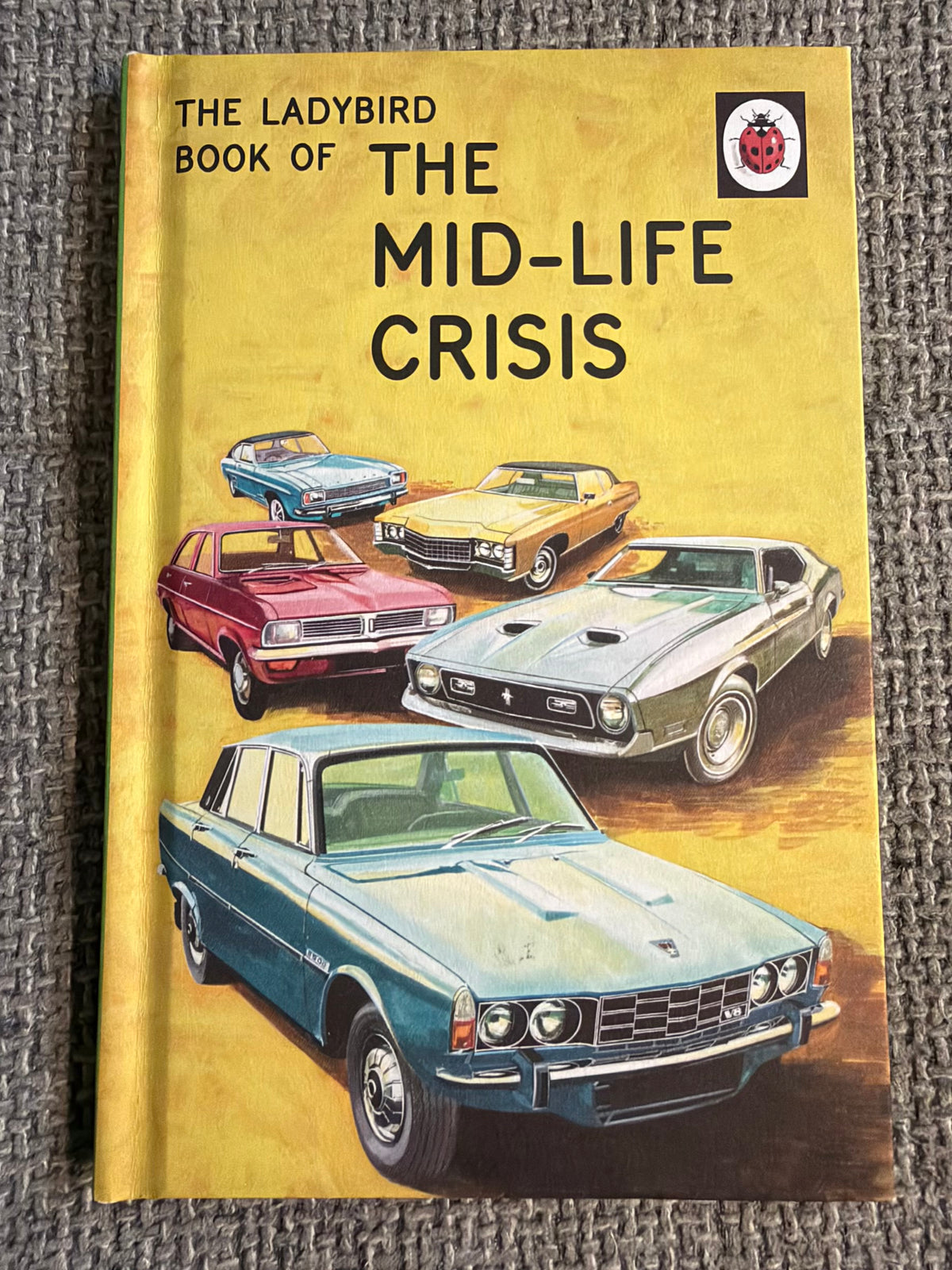 2015 The Mid-Life Crisis (Series 999) J. A. Hazeley & J. P. Morris (Ladybird Books Ltd)