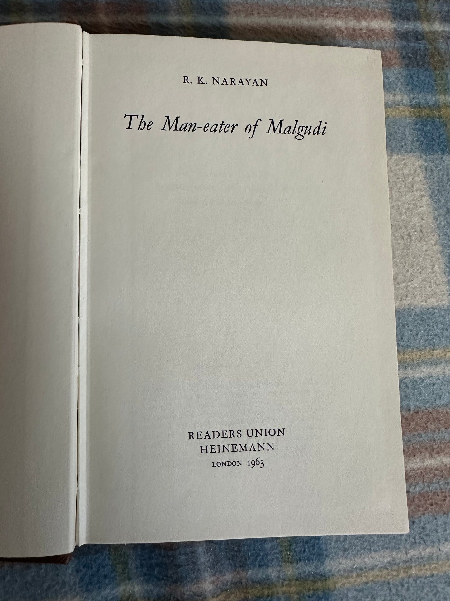 1963 The Man-eater Of Malgudi- R. K. Narayan(Readers Union Heinemann)