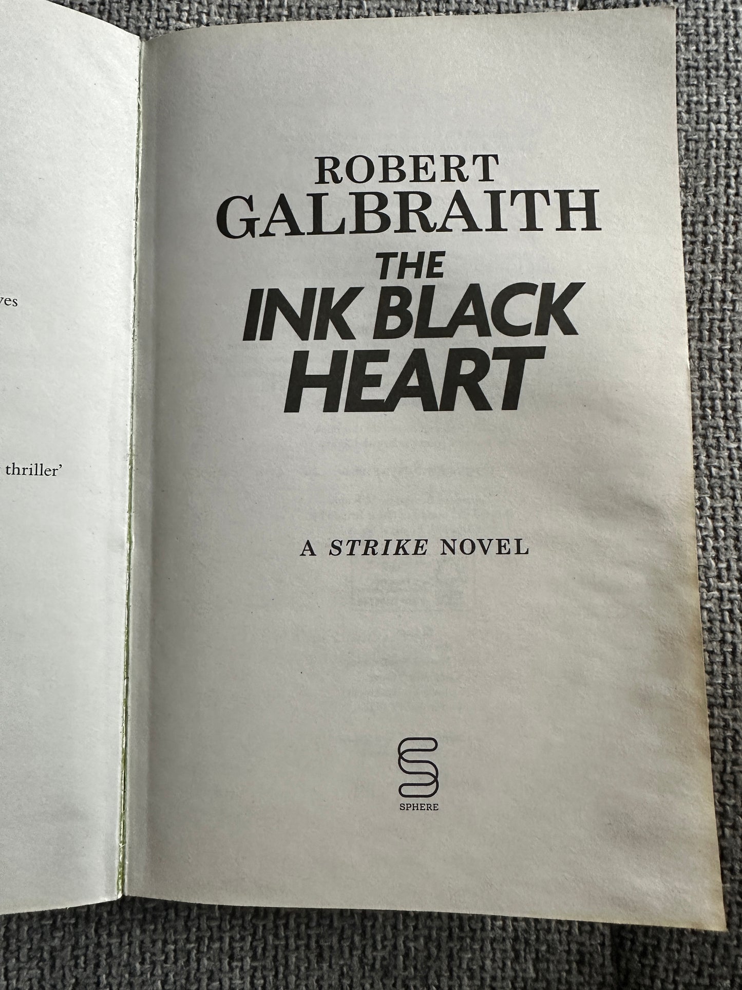 *1st*2023 The Ink Black Heart - Robert Galbraith(Sphere)