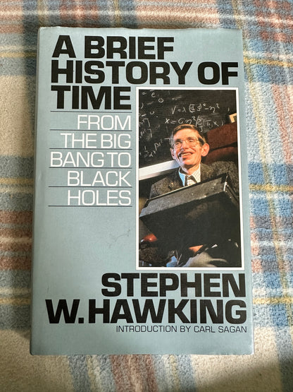 1989 A Brief History Of Time(From The Big Bang To Black Holes) Stephen W. Hawking(Bantam Press)