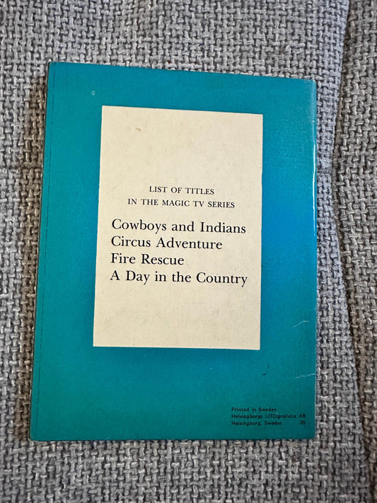 1960’s A Day In The Country(Magic TV Series) Phil Bolsover(Ray Calloway Illust) Litor Publishers - Honeyburn Books (UK)