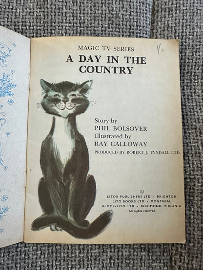 1960’s A Day In The Country(Magic TV Series) Phil Bolsover(Ray Calloway Illust) Litor Publishers