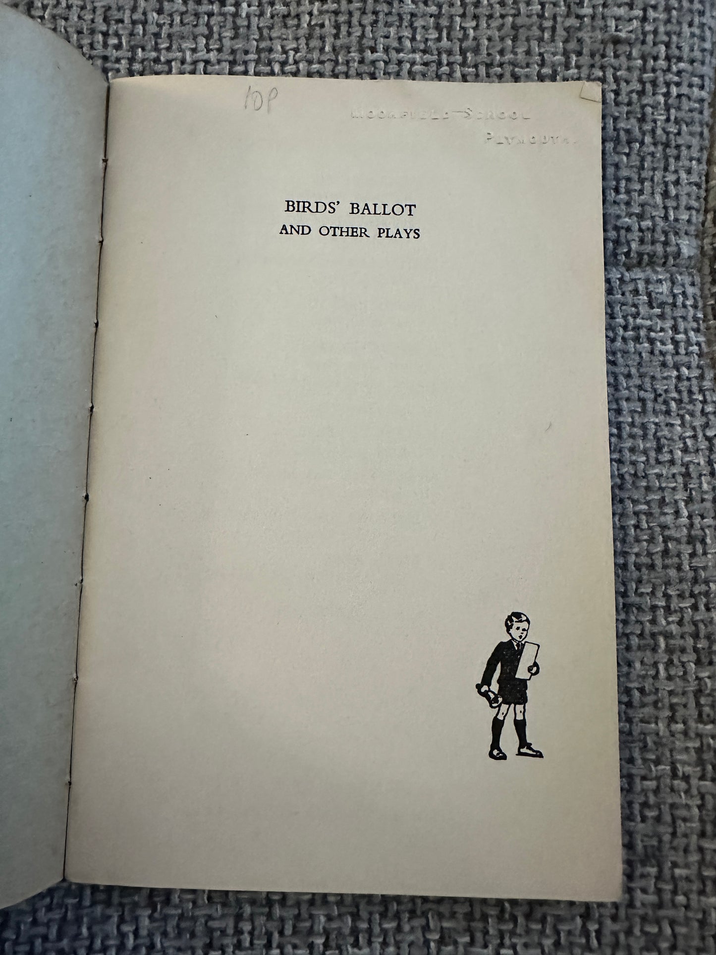 1950 Birds Ballot & Other Plays(Children’s Theatre No4) A. & C. Black Ltd.