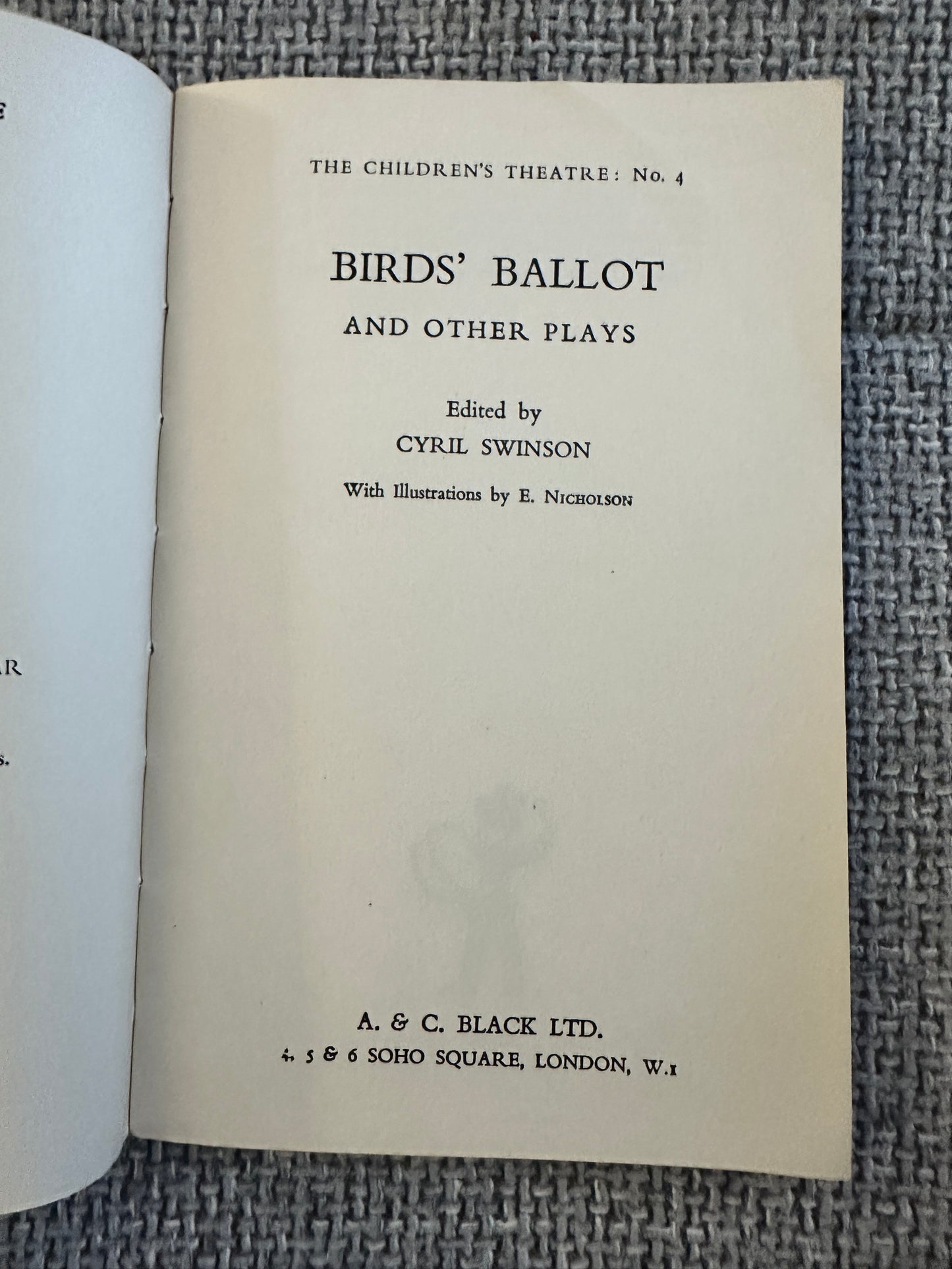 1950 Birds Ballot & Other Plays(Children’s Theatre No4) A. & C. Black Ltd.