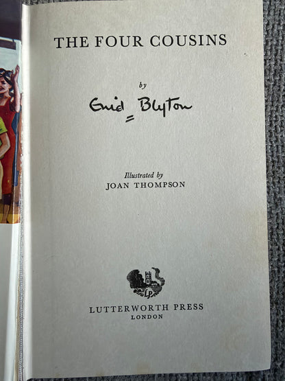 1962*1st* The Four Cousins - Enid Blyton (Joan Thompson illust) Lutterworth Press