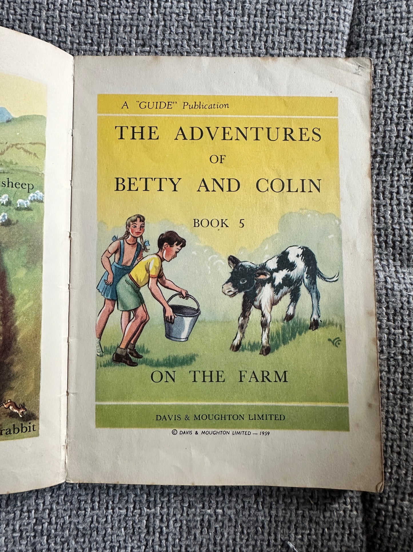 1959 The Adventures Of Betty & Colin(Book 5) On The Farm(Davis & Moughton Ltd)