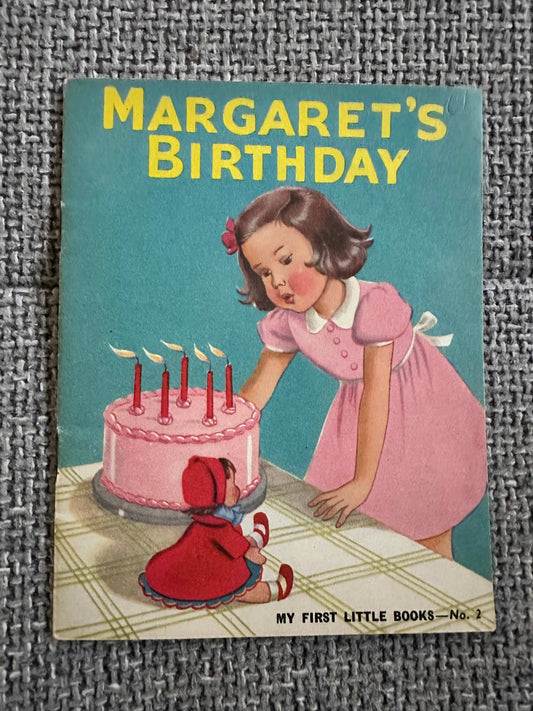 1960 Margaret’s Birthday (My First Little Book No.2) Cicely Steed Illust (Evans Brothers Ltd)