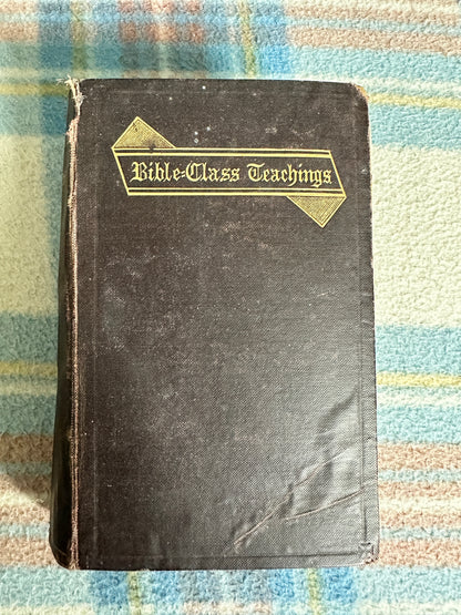 1867 Bible Class Teachings (William McIntosh Published)