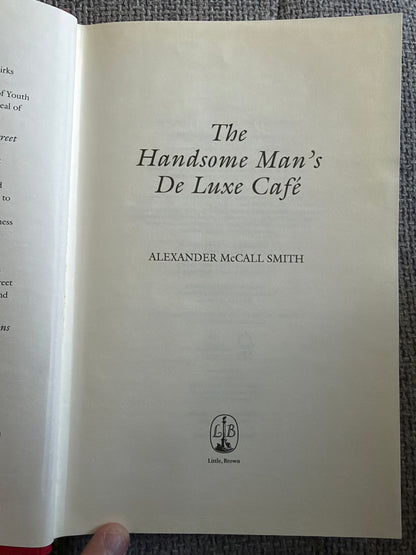 2014*1st* The Handsome Man’s Deluxe Cafe - Alexander McCall Smith(Little Brown)