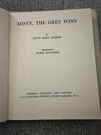 1949 Misty The Grey Pony - Joyce M. Lennon (Harry Rountree Illust) Country Life