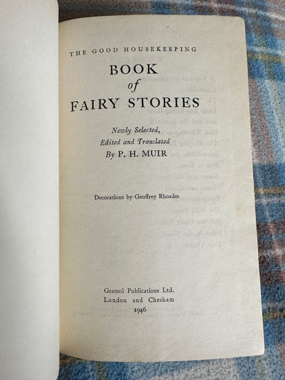 1946*1st* Book Of Fairy Stories - P. H. Muir(Geoffrey Rhoades illustration)Gramol Publications