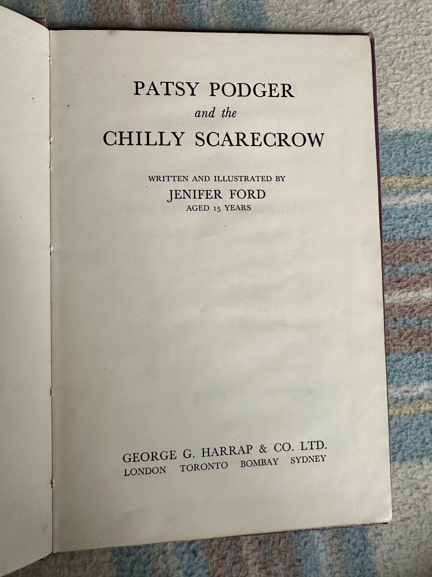 1942 Patsy Podger & The Chilly Scarecrow - written & Illust by Jenifer Ford aged 15years